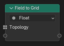 Field to Grid node.